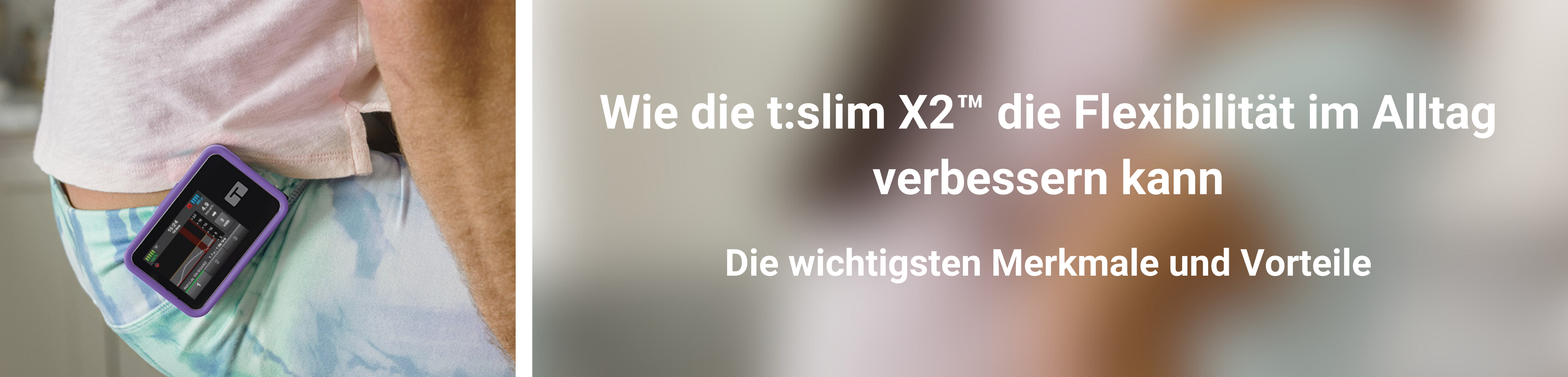 Wie die t:slim X2 die Flexibilität im Alltag verbessern kann